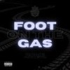 Foot On The Gas (Explicit) - Rome