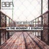 In The Moment (Radio Edit) - Beat Service