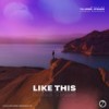 Like This - Till Kobbe&Dynamic