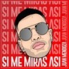 Si Me Miras Asi - Juan Mendoza&David Marley