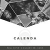 Calenda (Vocal Mix) - Paul Cutie&Silvano Del Gado