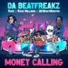 Money Calling (Explicit) - Da Beatfreakz&Russ Millions&RAYE&wewantwraiths