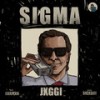 Sigma - Jxggi&SickBoi&Hxrmxn