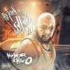 Good Life (feat. Big Love, Slow Boogie, Dubble Nut & Lil Mario|Explicit) - Big Love&Mayor Chico&Lil Mario&Dubble Nut&Slow Boogie