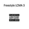 Freestyle LCMA 3 (Explicit) - JL