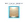 Let's Make Believe - David Wesley Bailey