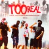 Too Real (Explicit) - Pumbeats&J.Maxi&Guap Daddy 873&Onesebben&Dirty Tony