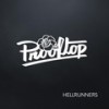 Hellrunners (Explicit) - Prooftop&Danny Beatz&Whisky The Ripper&Daytona KK
