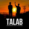 Talab - Sheikh Akhlas Tariq&Uzair Khan