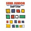 Don’t Stop (Extended Mix) - Sebb Junior&Eric Roberson&Paula
