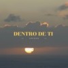 Dentro de Ti - Oregon