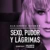 Sexo Pudor y Lagrimas (Banda Sonora De la Película) - Alejandra Guzmán