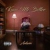 Know Me Better (Explicit) - Aukwin