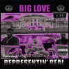 Killaz 4 Reala - Big Love