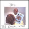 I Dont Need Ya - Jobe