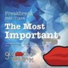 The Most Important (Andrew Ford Remix) - Freakbreak&Tiara