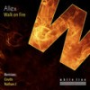 Walk on Fire (Coutts Remix) - Allex&Coutts