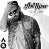 Down Feat. Walt Grizzly - Ash Riser
