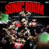 SONIC BOOM (Explicit) - DEKTHAITOWN&Bigboom&Gpope&Chanan&514 Ncine