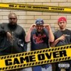 Game Over (Explicit) - Dan the Underdog&Mackoy