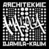 Amalega (feat. Kalim & Djamila) - Djamila&Kalim&Architeknic
