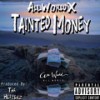 Tainted Money (Explicit) - All World X