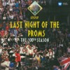 No.6 And in that same hour - last night of the proms - the 100th season