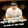 Dj Vapo Vapo X Tapa na Raba Brasil - ERIK FUNKY&WZ Beat