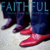 I've Got a New Life - Faithful