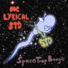 Space Chocolate (Explicit) - MC Lyrical STD&DJ Enan