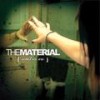 The Only One - The Material