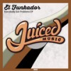You Gotta Get Up - El Funkador