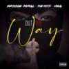Out The Way (feat. Vokal Gold & Foe Fetti) (Explicit) - Northside PaYroll&Vokal Gold&Foe Fetti