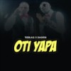 Oti Yapa (Explicit) - TeeBlaq&Dagrin