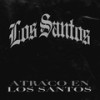 Atraco en los santos (Explicit) - Iker Plan&Jay F