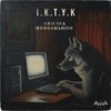 I.K.T.Y.K (Explicit) - Grieves&Horrorshow