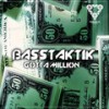 Gotta Million - Basstaktik
