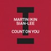 Count On You - Martin Ikin&Sian-Lee