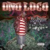 Life Of A Ene (Explicit) - Ono Loco&Lil Woodie&Lil Toro&Lil Raider