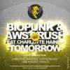 Tomorrow (Cheb'Five Remix) - Bio-Punk&Awst Rush&Charlotte Haining