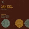 Human Life - Wolf Story&Jinadu