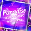 Paradise(feat. Horan) - Jeiff&우봉고&호란