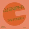 The Fender - DJ Sniper