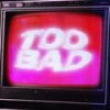 Too Bad - Connor Price