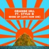 Whine Up (Love How She) (Remix) - Orange Hill&Stylo G