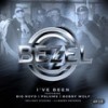 I've Been (feat. Big Noyd, PSlums & Bobby Wolf) (Explicit) - Bezel&Big Noyd&Pslums&Bobby Wolf